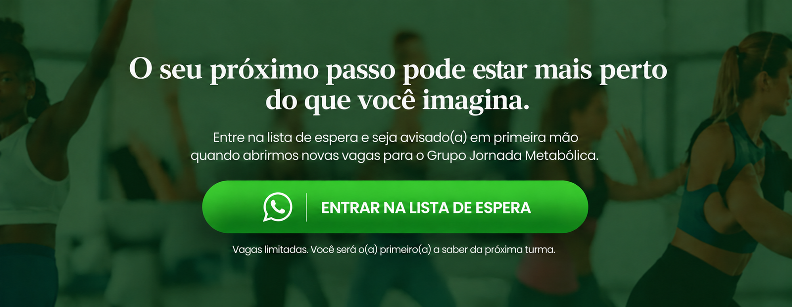 Lista de espera do Grupo Jornada Metabólica